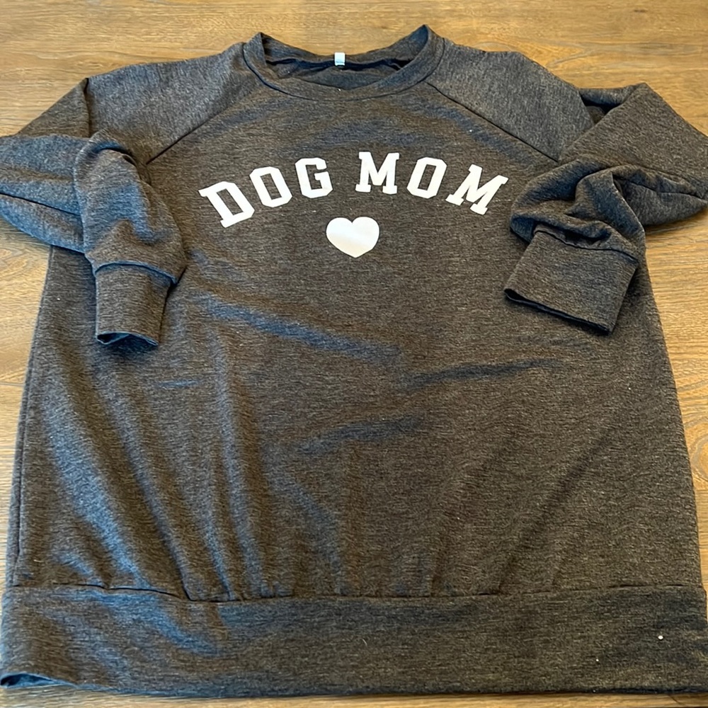 Long sleeve dog mom thin sweatshirt - worn once.